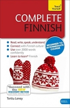 Cover art for Complete Finnish Beginner to Intermediate Course: Learn to read, write, speak and understand a new language (Teach Yourself)