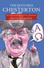 Cover art for The Quotable Chesterton: The Wit and Wisdom of G.K. Chesterton
