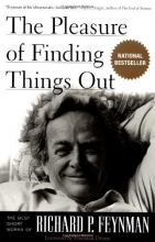 Cover art for The Pleasure of Finding Things Out: The Best Short Works of Richard P. Feynman
