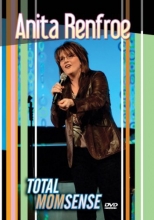 Cover art for Anita Renfroe : Total Momsense