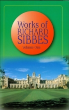 Cover art for Works of Richard Sibbes - volume 1