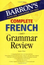 Cover art for Complete French Grammar Review (Barron's Foreign Language Guides)
