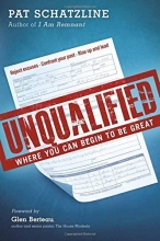 Cover art for Unqualified: Where You Can Begin to be Great