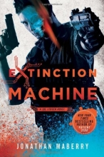 Cover art for Extinction Machine: A Joe Ledger Novel