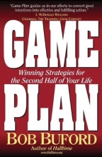 Cover art for Game Plan: Winning Strategies for the Second Half of Your Life
