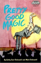Cover art for Pretty Good Magic (Step into Reading)