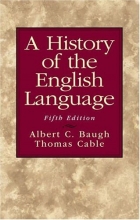 Cover art for History of the English Language, A (5th Edition)