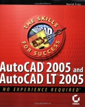 Cover art for AutoCAD 2005 and AutoCAD LT 2005: No Experience Required