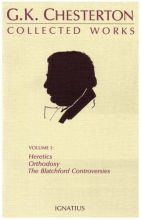 Cover art for The Collected Works of G.K. Chesterton, Vol. 1: Heretics, Orthodoxy, the Blatchford Controversies (Collected Works of G. K. Chesterton)