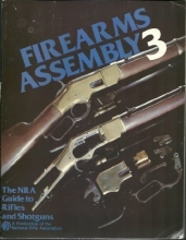 Cover art for Firearms Assembly 3: The NRA Guide to Rifles and Shotguns