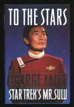 Cover art for To the Stars: The Autobiography of George Takei, Star Trek's Mr. Sulu