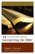 Cover art for 40 Questions About Interpreting the Bible (40 Questions & Answers Series)