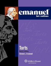 Cover art for Emanuel Law Outlines: Torts, 9th Edition (Emanuel(r) Law Outlines)