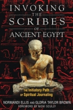 Cover art for Invoking the Scribes of Ancient Egypt: The Initiatory Path of Spiritual Journaling