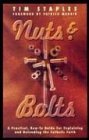 Cover art for Nuts & Bolts: A Practical Guide for Explaining and Defending the Catholic Faith