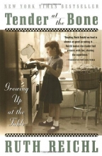Cover art for Tender at the Bone: Growing Up at the Table