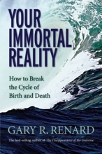 Cover art for Your Immortal Reality: How to Break the Cycle of Birth and Death