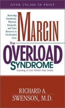 Cover art for Margin/The Overload Syndrome: Learning to Live Within Your Limits