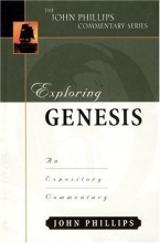 Cover art for Exploring Genesis (John Phillips Commentary Series) (The John Phillips Commentary Series)