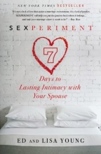 Cover art for Sexperiment: 7 Days to Lasting Intimacy with Your Spouse