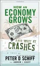 Cover art for How an Economy Grows and Why It Crashes