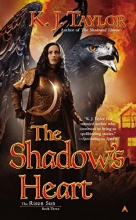 Cover art for The Shadow's Heart (The Risen Sun)