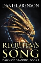 Cover art for Requiem's Song: Dawn of Dragons, Book 1