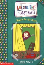 Cover art for Amazing Days Of Abby Hayes, The #03: Reach For The Stars