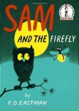 Cover art for Sam and the Firefly 1st (first) Edition by P. D. Eastman [1958]