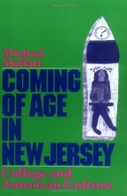 Cover art for Coming of Age in New Jersey: College and American Culture