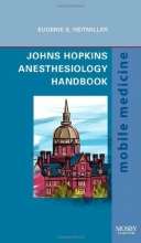 Cover art for Johns Hopkins Anesthesiology Handbook: Mobile Medicine Series, 1e