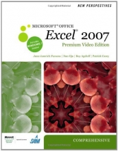Cover art for New Perspectives on Microsoft Office Excel 2007, Comprehensive, Premium Video Edition (Available Titles Skills Assessment Manager (SAM) - Office 2007)