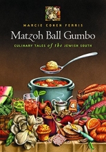 Cover art for Matzoh Ball Gumbo: Culinary Tales of the Jewish South