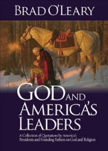 Cover art for God and America's Leaders: A Collection of Quotations by America's Presidents and Founding Fathers on God and Religion