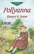 Cover art for Pollyanna (Dover Children's Evergreen Classics)