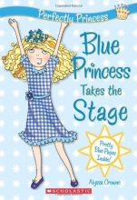 Cover art for Perfectly Princess #5: Blue Princess Takes the Stage