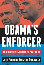 Cover art for Obama's Enforcer: Eric Holder's Justice Department