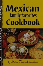 Cover art for Mexican Family Favorites Cook Book by Maria Teresa Bermudez