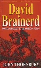Cover art for David Brainerd - Pioneer Missionary to the American Indians