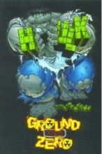 Cover art for Incredible Hulk: Ground Zero TPB (Marvel comics)