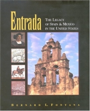 Cover art for Entrada: The Legacy of Spain and Mexico in the United States