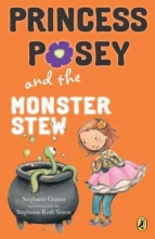 Cover art for Princess Posey and the Monster Stew ("Princess Posey, First Grader")