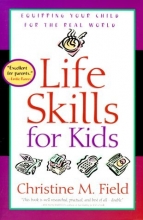 Cover art for Life Skills for Kids: Equipping Your Child for the Real World