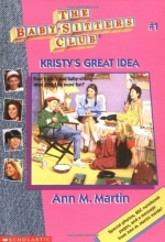 Cover art for Kristy's Great Idea (The Baby-Sitter's Club #1)