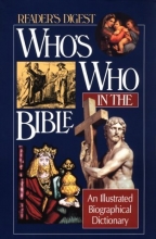 Cover art for Who's Who in the Bible: An Illustrated Biographical Dictionary (Reader's Digest)