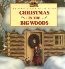 Cover art for Christmas in the Big Woods (Little House)