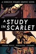 Cover art for A Study in Scarlet (Illustrated Classics): A Sherlock Holmes Graphic Novel