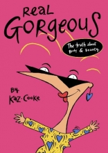 Cover art for Real Gorgeous: The Truth about Body and Beauty