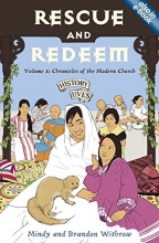 Cover art for Rescue and Redeem: Volume 5: Chronicles of the Modern Church (History Lives)