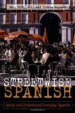 Cover art for Streetwise Spanish : Speak and Understand Everyday Spanish